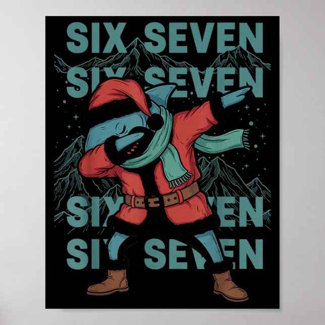 Six Seven Meme Shark Dab Se Dabbing Funny Xmas 67  Poster (Vorne)