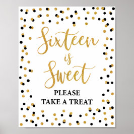 Sixteen is Sweet Please Take a Treat Birthday Sign Poster