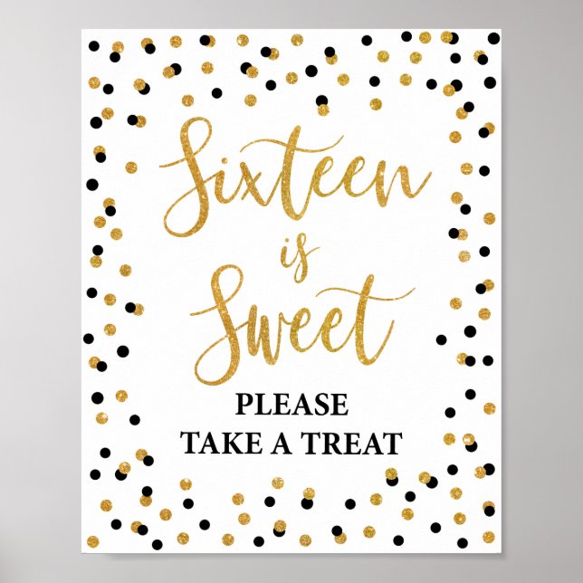 Sixteen is Sweet Please Take a Treat Birthday Sign Poster (Vorne)