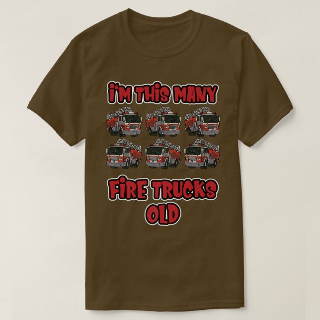 Sixth Birthday Firefighter  I'm this many Fire Tru T-Shirt (Design vorne)