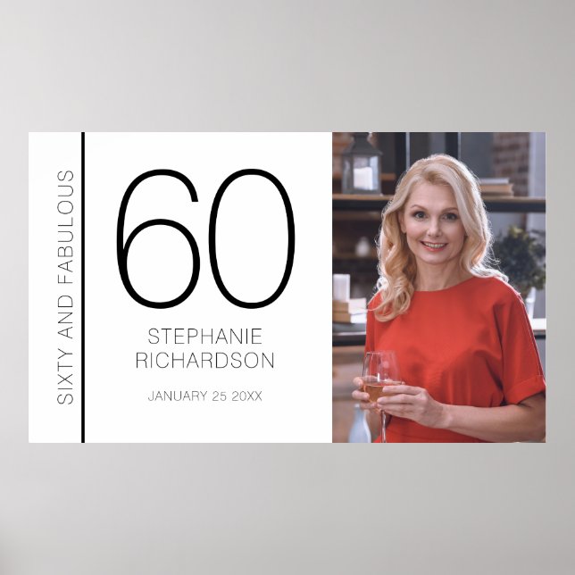 Sixty and Fabulous 60th Birthday Photo Poster (Vorne)