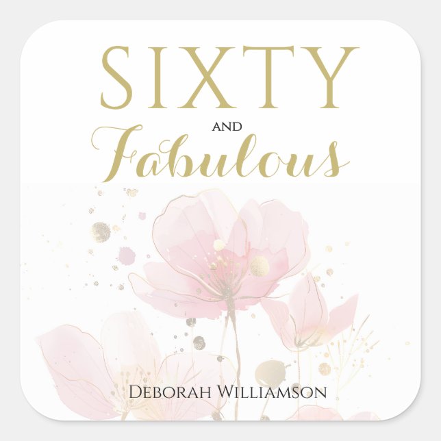 Sixty and Fabulous Black Pink 60th Birthday Quadratischer Aufkleber (Vorderseite)