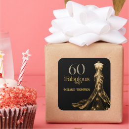 Sixty and Fabulous Gold Dress Black 60th Birthday Quadratischer Aufkleber