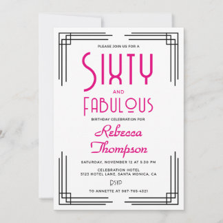 Sixty and Fabulous Hot Pink Art Deco 60th Birthday Einladung