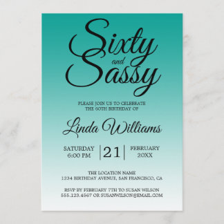 Sixty and Sassy Teal Ombre 60th Birthday Einladung