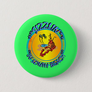 Sizzlin in South Beach Button