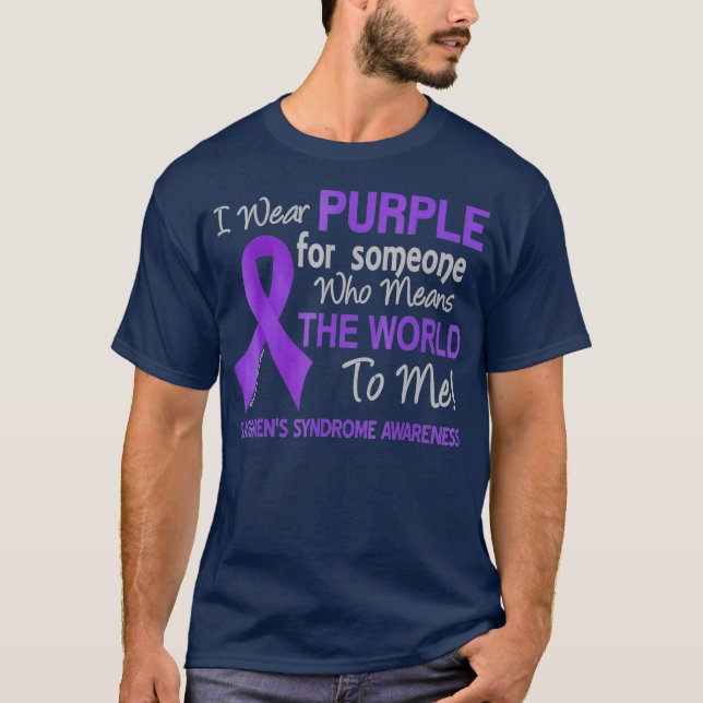 Sjogrens-Syndrom für jemanden, der die Welt hat T-Shirt (Vorderseite)