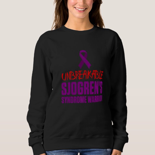 Sjogren's Syndrome Survivor Slow Warrior  4 Sweatshirt (Vorderseite)