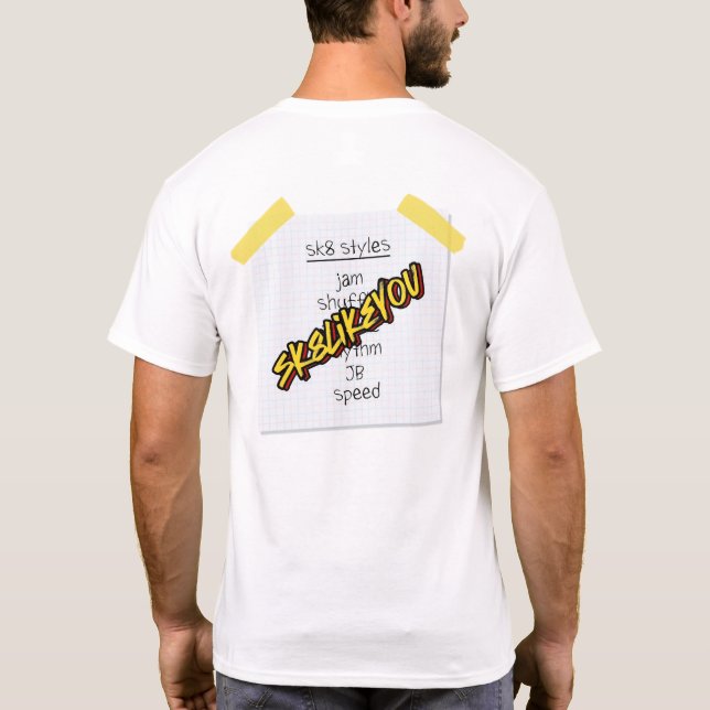 Sk8LikeYou Sk8 Stile Männer - T - Shirt (Rückseite)