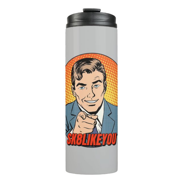 Sk8LikeYou Tumbler - Gray Thermosbecher (Vorderseite)