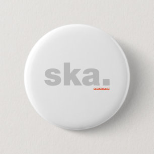 Ska. Button