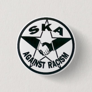 Ska gegen Rassismus Button