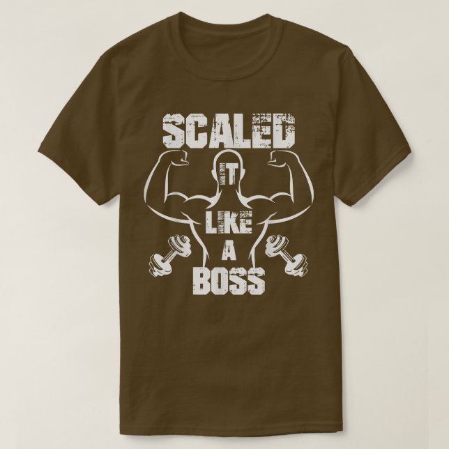 Skaliert wie ein Boss Bodybuilder  T-Shirt (Design vorne)
