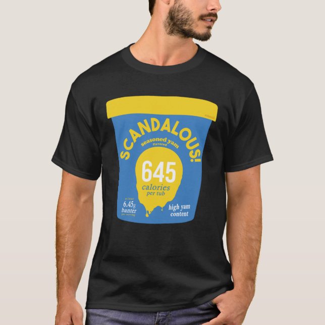 Skandalöse 6 45 Ice Cream Tub Workout Yam Saison T-Shirt (Vorderseite)