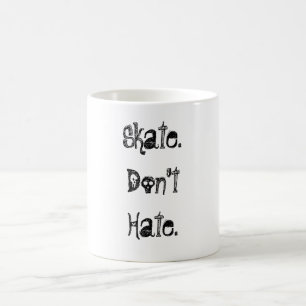 Skate.Do nicht Hass Kaffeetasse