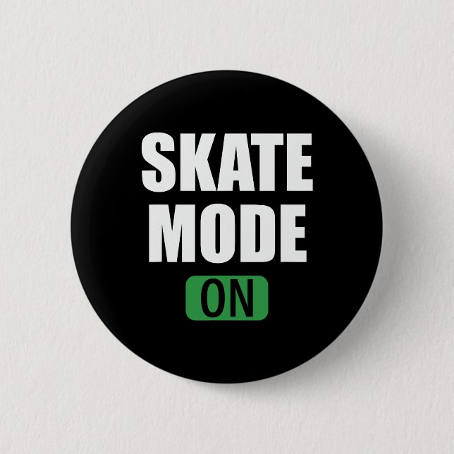 Skate-Modus Lustiger Power-Button Skateboarding  Button (Vorderseite)