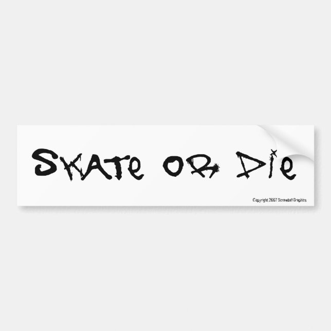 Skate oder Die Autoaufkleber (Vorne)