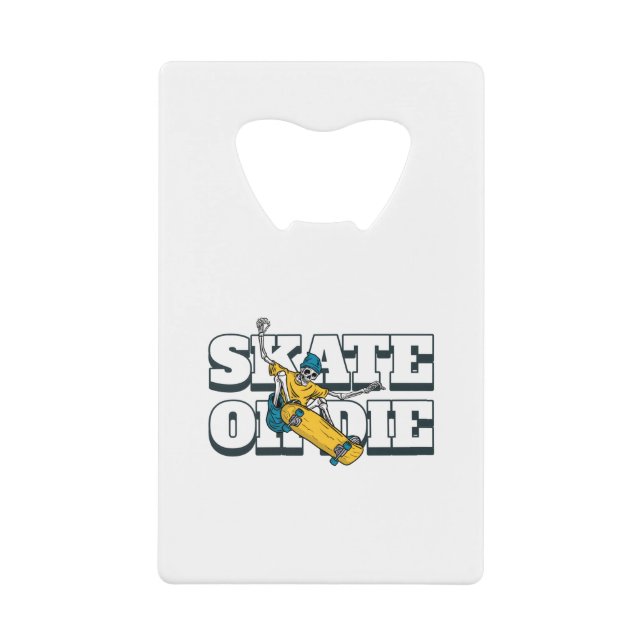 Skate oder Die Geldbeutel Flaschenöffner (Vorderseite)
