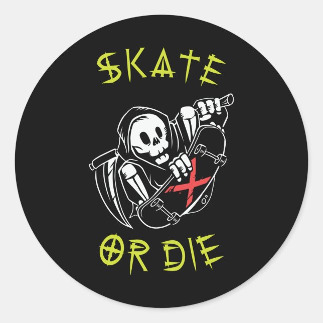 Skate oder die Grim Sensenmann Skeletton Skateboar Runder Aufkleber (Vorderseite)
