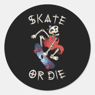 Skate oder die Grim Sensenmann Skeletton Skateboar Runder Aufkleber