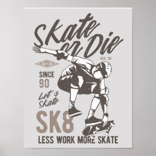 Skate oder die Poster