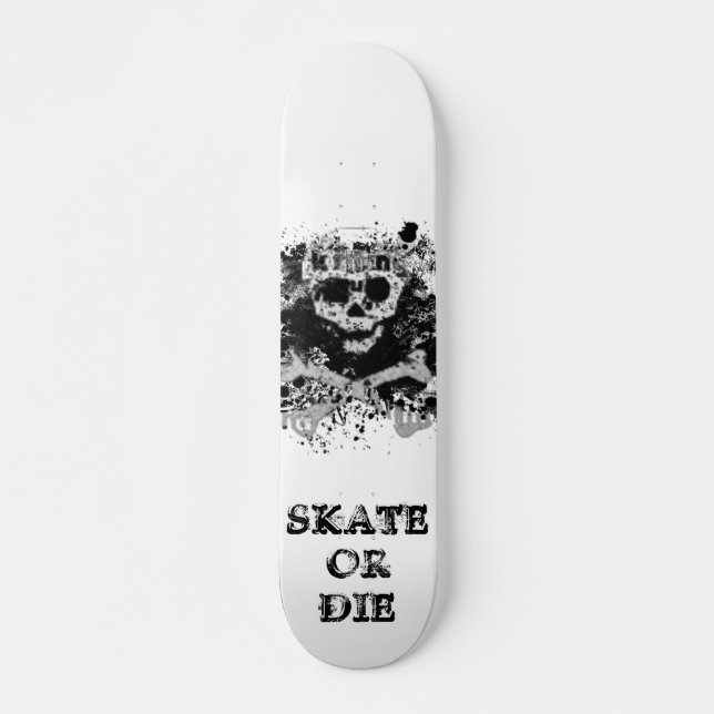Skate oder die skateboard (Vorne)