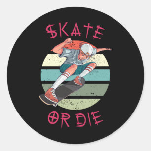 Skate oder die Skateboarder Boy Runder Aufkleber