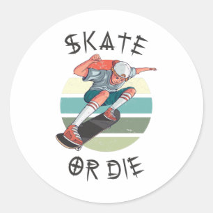 Skate oder die Skateboarder Boy Runder Aufkleber