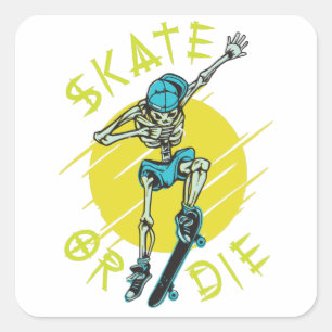 Skate oder die Skeleton-Skateboarder Quadratischer Aufkleber