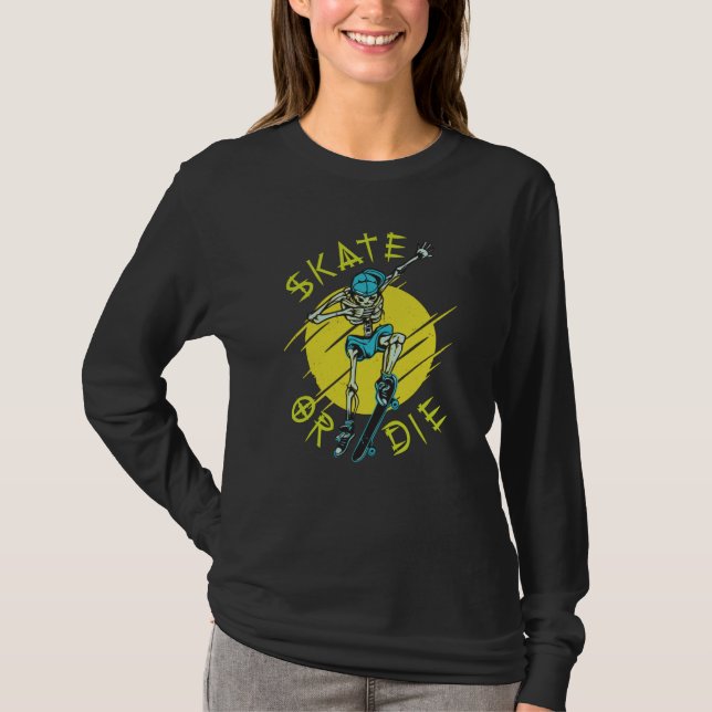 Skate oder die Skeleton-Skateboarder T-Shirt (Vorderseite)