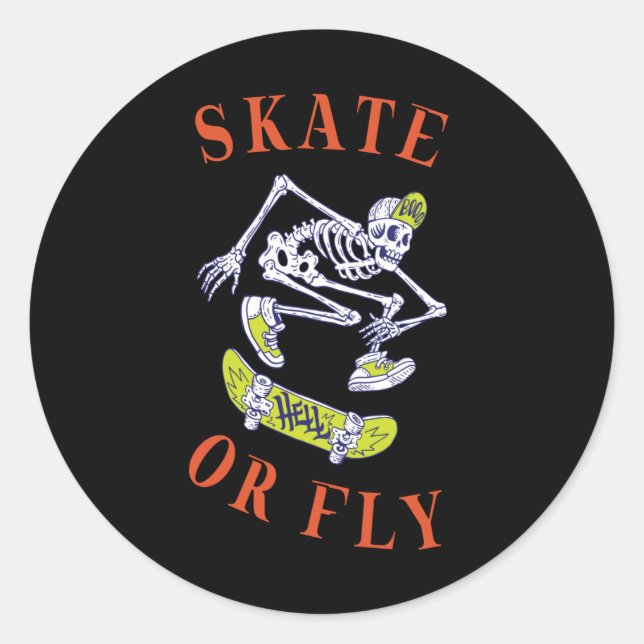 Skate oder Fly Skeleton Skateboarder Runder Aufkleber (Vorderseite)