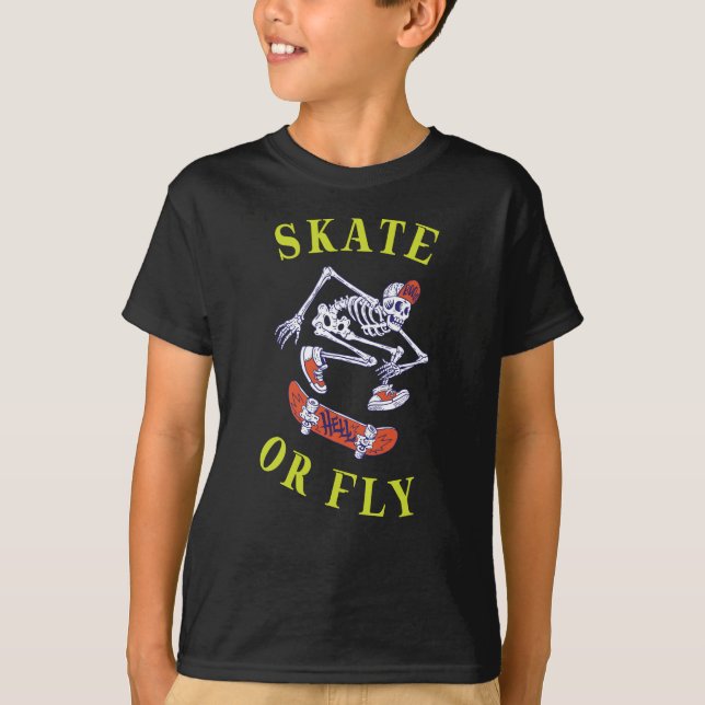 Skate oder Fly Skeleton Skateboarder T-Shirt (Vorderseite)