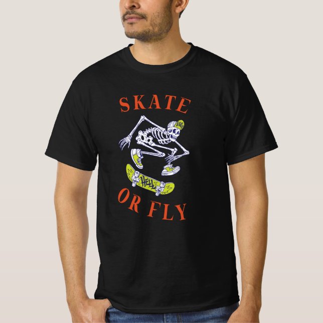 Skate oder Fly Skeleton Skateboarder T-Shirt (Vorderseite)