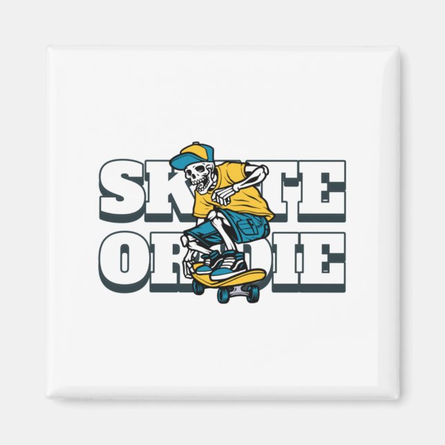 Skate Or Die Magnet (Vorne)
