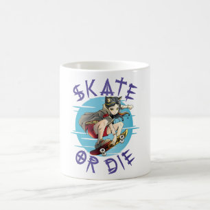 Skate or die Skateboarderin Kaffeetasse