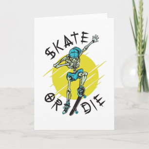 Skate or die Skelett Skateboarder Karte