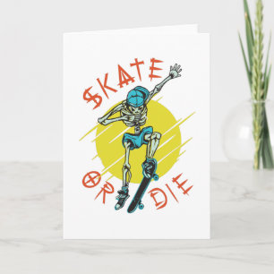 Skate or die Skelett Skateboarder Karte