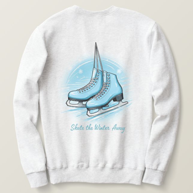 Skate The Winter Away Sweatshirt (Design Rückseite)