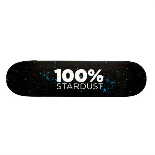 Skateboard 100 % de poussière d'étoile