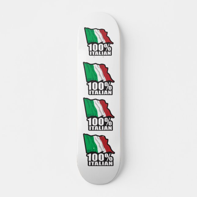 Skateboard 100% italien (Devant)