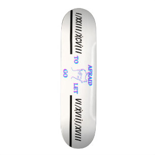 Skateboard 'Afraid