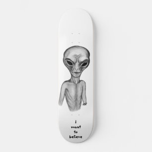 Skateboard Alien gris, je veux croire