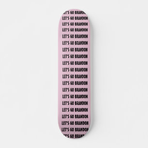 SKATEBOARD ALLONS À BRANDON SKATEBOARDS