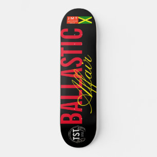 Skateboard BALLASTIC AFFAIR Skateboards / JMT USASkateboard