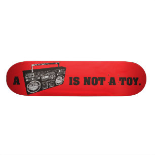 Skateboard Boombox n'est pas un jouet