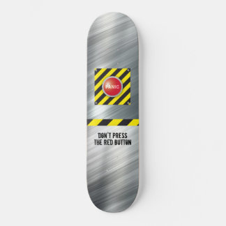 SKATEBOARD BOUTON PANIQUE