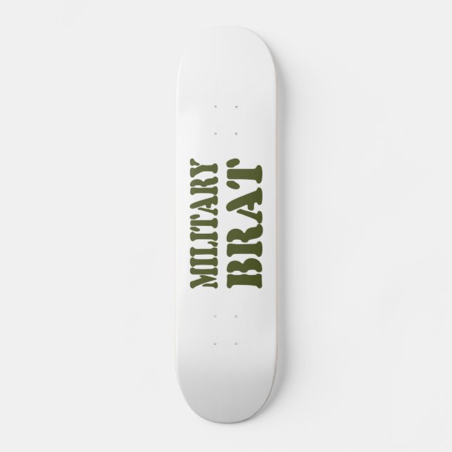 SKATEBOARD BRAT MILITAIRE (Recto)