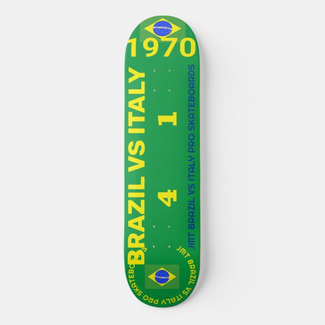 Skateboard BRÉSIL CONTRE ITALIE 8 Patins 1/4" (Recto)