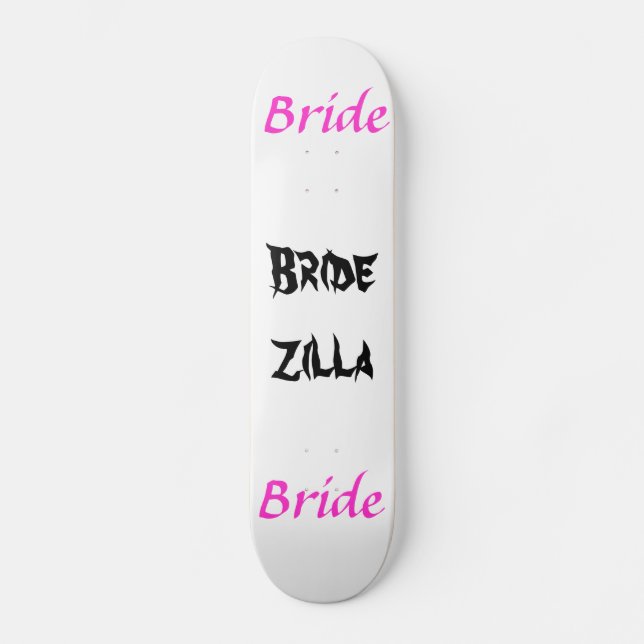 Skateboard Bridezilla Bride (Recto)