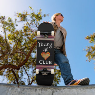 Skateboard Club de planche à roulettes Young at Heart